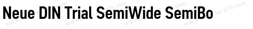 Neue DIN Trial SemiWide SemiBold字体转换